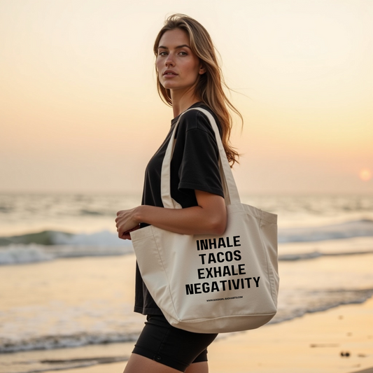 Tote Bag "INHALE TACOS - EXHALE NEGATIVITY"